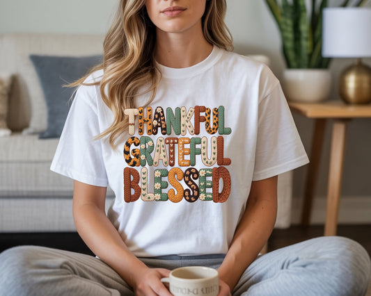 thankful, Grateful, Blessed