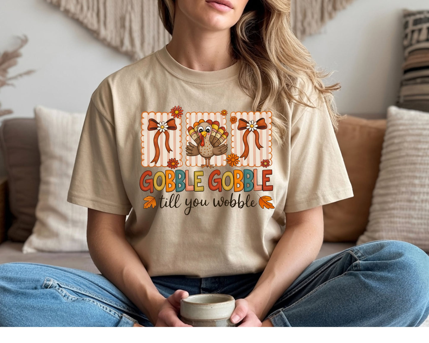 Gobble Gobble til you wobble