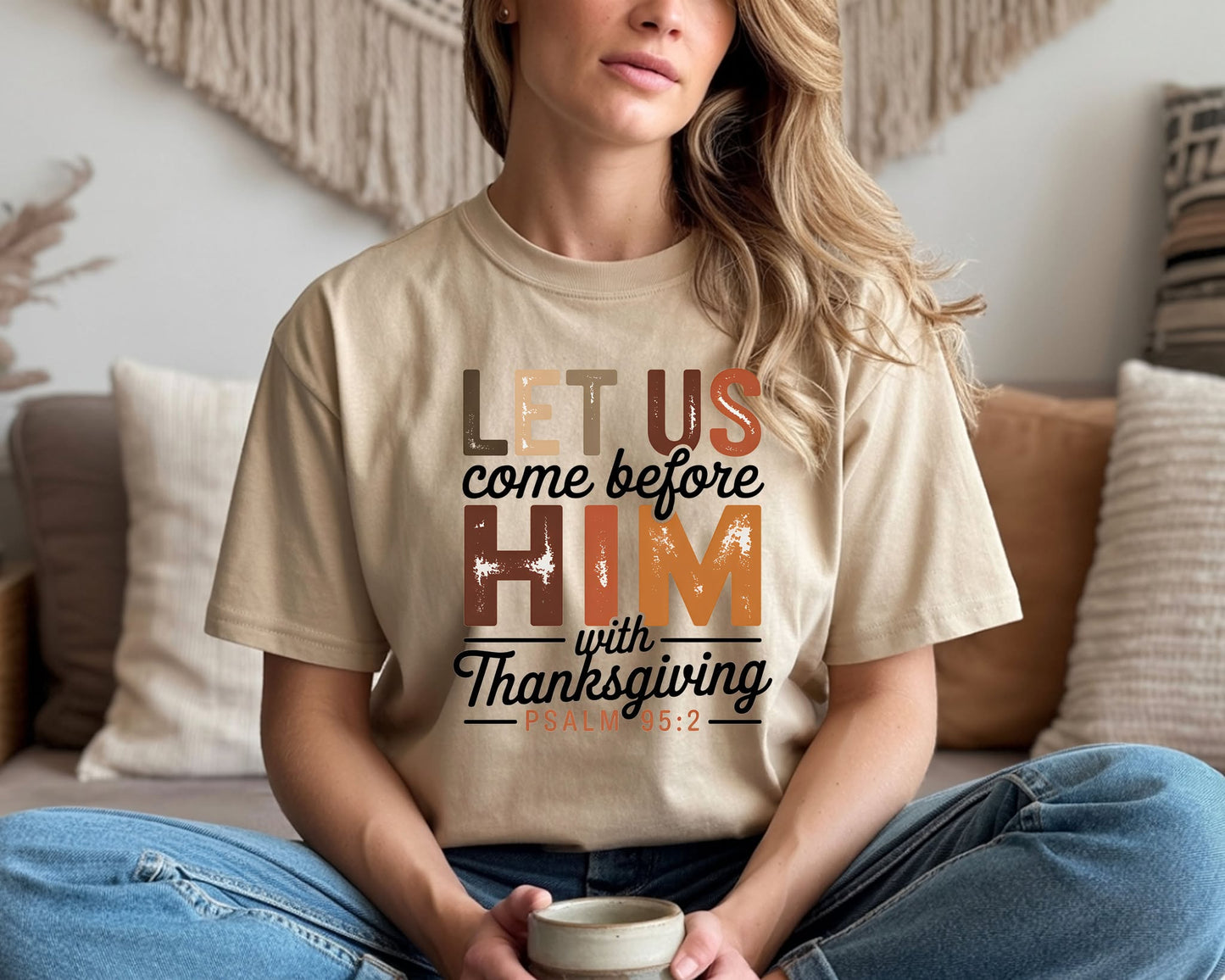 Let us come before him, Thanksgiving